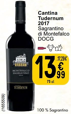 Promoties Cantina tudernum 2017 sagrantino di montefalco docg - Rode wijnen - Geldig van 30/04/2024 tot 06/05/2024 bij Cora
