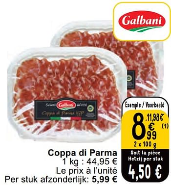 Promoties Coppa di parma - Galbani - Geldig van 30/04/2024 tot 06/05/2024 bij Cora