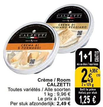 Promoties Crème - room calzetti - Calzetti - Geldig van 30/04/2024 tot 06/05/2024 bij Cora