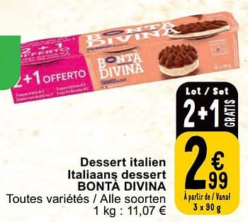Promoties Dessert italien italiaans dessert bontà divina - Bonta Divina - Geldig van 30/04/2024 tot 06/05/2024 bij Cora