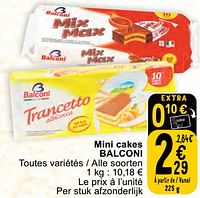 Promotions Mini cakes balconi - Balconi - Valide de 30/04/2024 à 06/05/2024 chez Cora