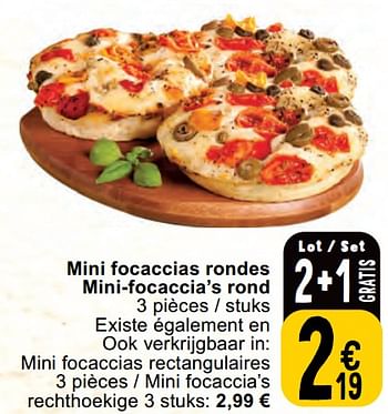 Promotions Mini focaccias rondes mini-focaccia’s rond - Produit maison - Cora - Valide de 30/04/2024 à 06/05/2024 chez Cora