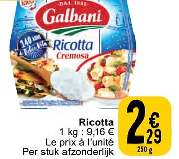 Promoties Ricotta - Galbani - Geldig van 30/04/2024 tot 06/05/2024 bij Cora