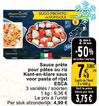 Promotions Sauce prête pour pâtes ou riz kant-en-klare saus voor pasta of rijst esca - Esca - Valide de 30/04/2024 à 06/05/2024 chez Cora
