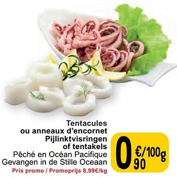 Promotions Tentacules ou anneaux d’encornet pijlinktvisringen of tentakels - Produit maison - Cora - Valide de 30/04/2024 à 06/05/2024 chez Cora