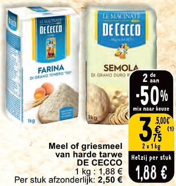 Promotions Meel of griesmeel van harde tarwe de cecco - De Cecco - Valide de 30/04/2024 à 06/05/2024 chez Cora