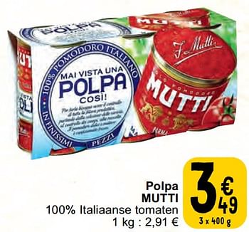 Promotions Polpa mutti - Mutti - Valide de 30/04/2024 à 06/05/2024 chez Cora