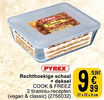 Promotions Rechthoekige schaal + deksel cook + freez - Pyrex - Valide de 30/04/2024 à 06/05/2024 chez Cora