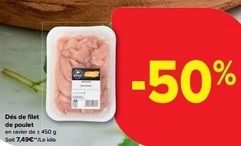 Promoties Dés de filet de poulet - Huismerk - Carrefour  - Geldig van 30/04/2024 tot 07/05/2024 bij Carrefour