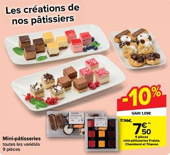 Promoties Mini-pâtisseries fraisia, chambord et trianon - Huismerk - Carrefour  - Geldig van 30/04/2024 tot 07/05/2024 bij Carrefour