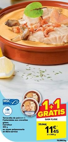 Promoties Terracotta de poisson à l’ostendaise aux crevettes grises carrefour - Huismerk - Carrefour  - Geldig van 30/04/2024 tot 07/05/2024 bij Carrefour