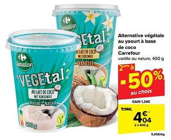 Promotions Alternative végétale au yaourt à base de coco carrefour - Produit maison - Carrefour  - Valide de 30/04/2024 à 06/05/2024 chez Carrefour