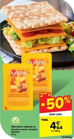 Promotions Alternative végétale en tranches saveur cheddar nurishh - Nurishh - Valide de 30/04/2024 à 06/05/2024 chez Carrefour