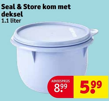 Promotions Seal + store kom met deksel - Tupperware - Valide de 30/04/2024 à 12/05/2024 chez Kruidvat