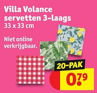 Promoties Villa volance servetten - Villa Volance - Geldig van 30/04/2024 tot 12/05/2024 bij Kruidvat