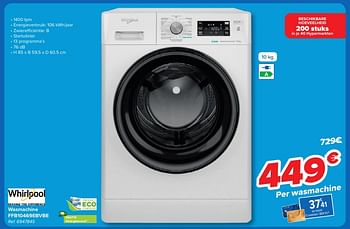 Promoties Whirlpool wasmachine ffb10469ebvbe - Whirlpool - Geldig van 30/04/2024 tot 13/05/2024 bij Carrefour