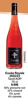 Promoties Cuvée royale 2022 23 tavel aop - Rosé wijnen - Geldig van 01/05/2024 tot 31/05/2024 bij Cora
