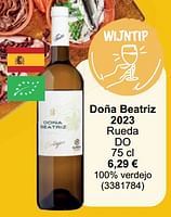 Promoties Doña beatriz 2023 rueda do - Witte wijnen - Geldig van 01/05/2024 tot 31/05/2024 bij Cora