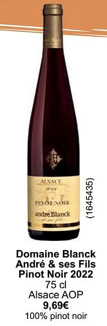 Promotions Domaine blanck andré + ses fils pinot noir 2022 alsace aop - Vins rouges - Valide de 01/05/2024 à 31/05/2024 chez Cora
