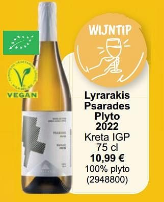 Promotions Lyrarakis psarades plyto 2022 kreta igp - Vins blancs - Valide de 01/05/2024 à 31/05/2024 chez Cora