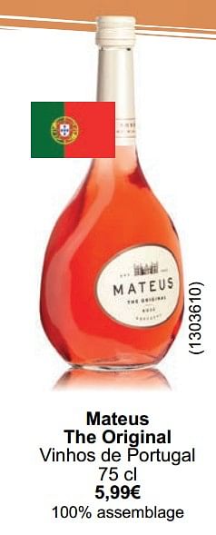 Promotions Mateus the original vinhos de portugal - Vins rosé - Valide de 01/05/2024 à 31/05/2024 chez Cora