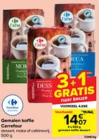 Promoties Gemalen koffie dessert - Huismerk - Carrefour  - Geldig van 30/04/2024 tot 13/05/2024 bij Carrefour