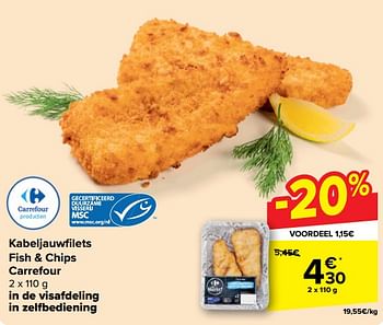 Promotions Kabeljauwfilets fish + chips carrefour - Produit maison - Carrefour  - Valide de 30/04/2024 à 13/05/2024 chez Carrefour