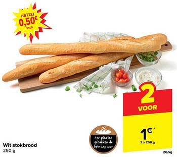 Promotions Wit stokbrood - Produit maison - Carrefour  - Valide de 30/04/2024 à 13/05/2024 chez Carrefour