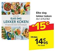 Promoties Elke dag lekker koken - Huismerk - Carrefour  - Geldig van 30/04/2024 tot 13/05/2024 bij Carrefour