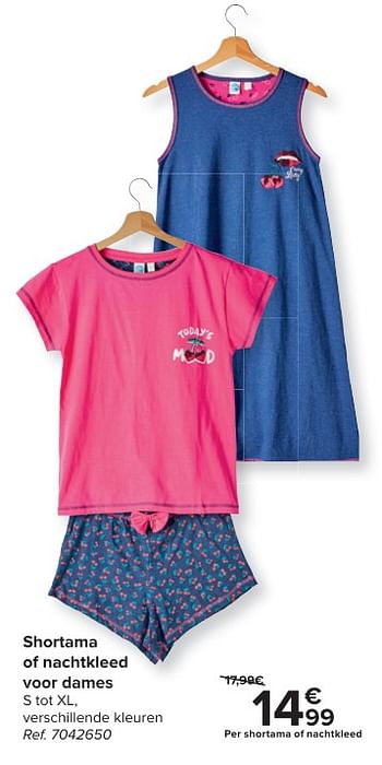 Promotions Shortama of nachtkleed voor dames - Produit maison - Carrefour  - Valide de 30/04/2024 à 13/05/2024 chez Carrefour