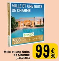 Promoties Mille et une nuits de charme - Bongo - Geldig van 30/04/2024 tot 13/05/2024 bij Cora