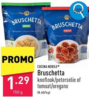 Promoties Bruschetta - Cucina Nobile - Geldig van 08/05/2024 tot 12/05/2024 bij Aldi