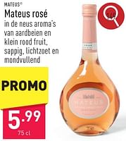 Promoties Mateus rosé - Rosé wijnen - Geldig van 10/05/2024 tot 12/05/2024 bij Aldi