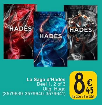 Promotions La saga d’hadès - Produit maison - Cora - Valide de 30/04/2024 à 13/05/2024 chez Cora