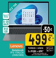 Promoties Lenovo notebook ip3 17alc6 - Lenovo - Geldig van 30/04/2024 tot 13/05/2024 bij Cora