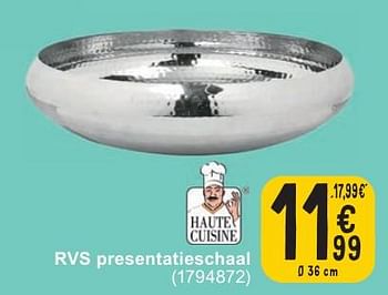 Promoties Rvs presentatieschaal - Haute Cuisine - Geldig van 30/04/2024 tot 13/05/2024 bij Cora