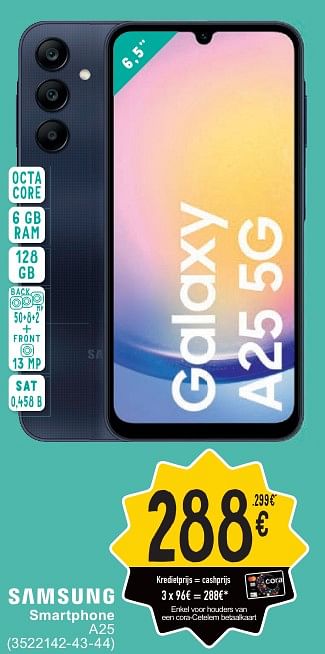 Promotions Samsung smartphone a25 - Samsung - Valide de 30/04/2024 à 13/05/2024 chez Cora