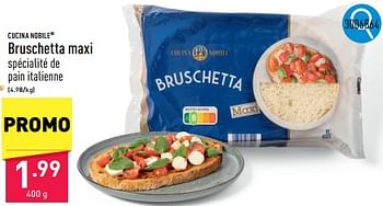 Promoties Bruschetta maxi - Cucina Nobile - Geldig van 06/05/2024 tot 12/05/2024 bij Aldi
