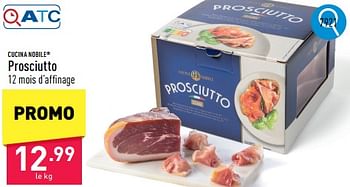 Promotions Prosciutto - Cucina Nobile - Valide de 06/05/2024 à 12/05/2024 chez Aldi