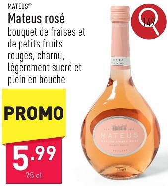 Promoties Mateus rosé - Rosé wijnen - Geldig van 06/05/2024 tot 12/05/2024 bij Aldi