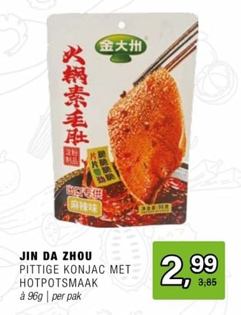 Promoties Jin da zhou pittige konjac met hotpotsmaak - Jin Da Zhou - Geldig van 24/04/2024 tot 14/05/2024 bij Amazing Oriental