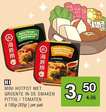 Promotions Mini hot pot met groente in de smaken pittig tomaten - hi - Valide de 24/04/2024 à 14/05/2024 chez Amazing Oriental