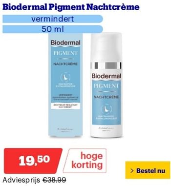 Promoties Biodermal pigment nachtcréme - Biodermal - Geldig van 29/04/2024 tot 05/05/2024 bij Bol.com