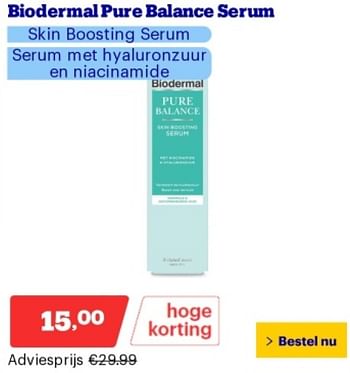Promoties Biodermal pure balance serum - Biodermal - Geldig van 29/04/2024 tot 05/05/2024 bij Bol.com