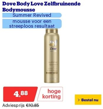 Promoties Dove body love zelfbruinende bodymousse - Dove - Geldig van 29/04/2024 tot 05/05/2024 bij Bol.com