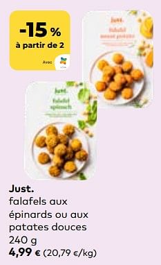 Promoties Just. falafels aux épinards ou aux patates douces - Just - Geldig van 24/04/2024 tot 21/05/2024 bij Bioplanet