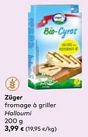 Promotions Züger fromage à griller halloumi - Zuger - Valide de 24/04/2024 à 21/05/2024 chez Bioplanet