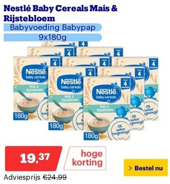 Promoties Nestlé baby cereals mais + rijstebloem - Nestlé - Geldig van 29/04/2024 tot 05/05/2024 bij Bol.com