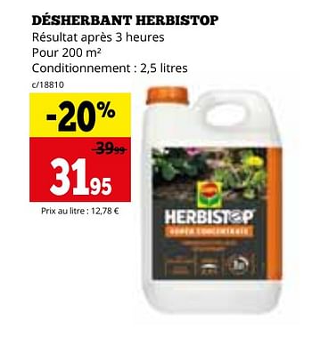 Promotions Désherbant herbistop - Compo - Valide de 29/04/2024 à 02/06/2024 chez Dema