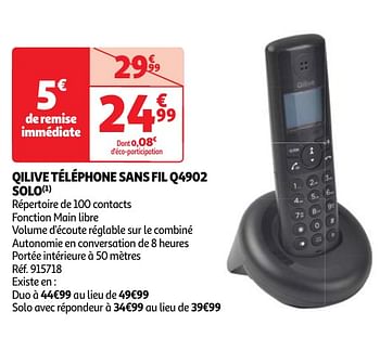 Promotions Qilive téléphone sans fil q4902 solo - Qilive - Valide de 30/04/2024 à 06/05/2024 chez Auchan Ronq